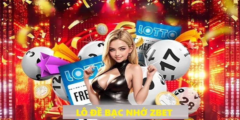 Lô đề bạc nhớ